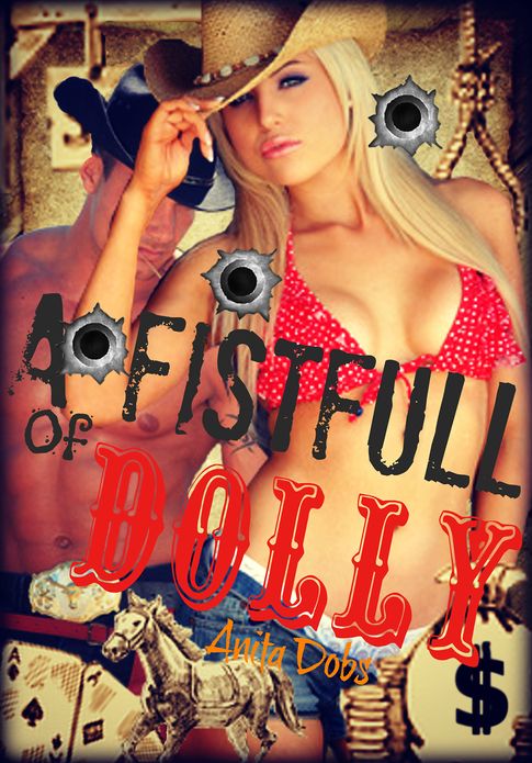 A Fistfull of Dolly (Western Erotica)