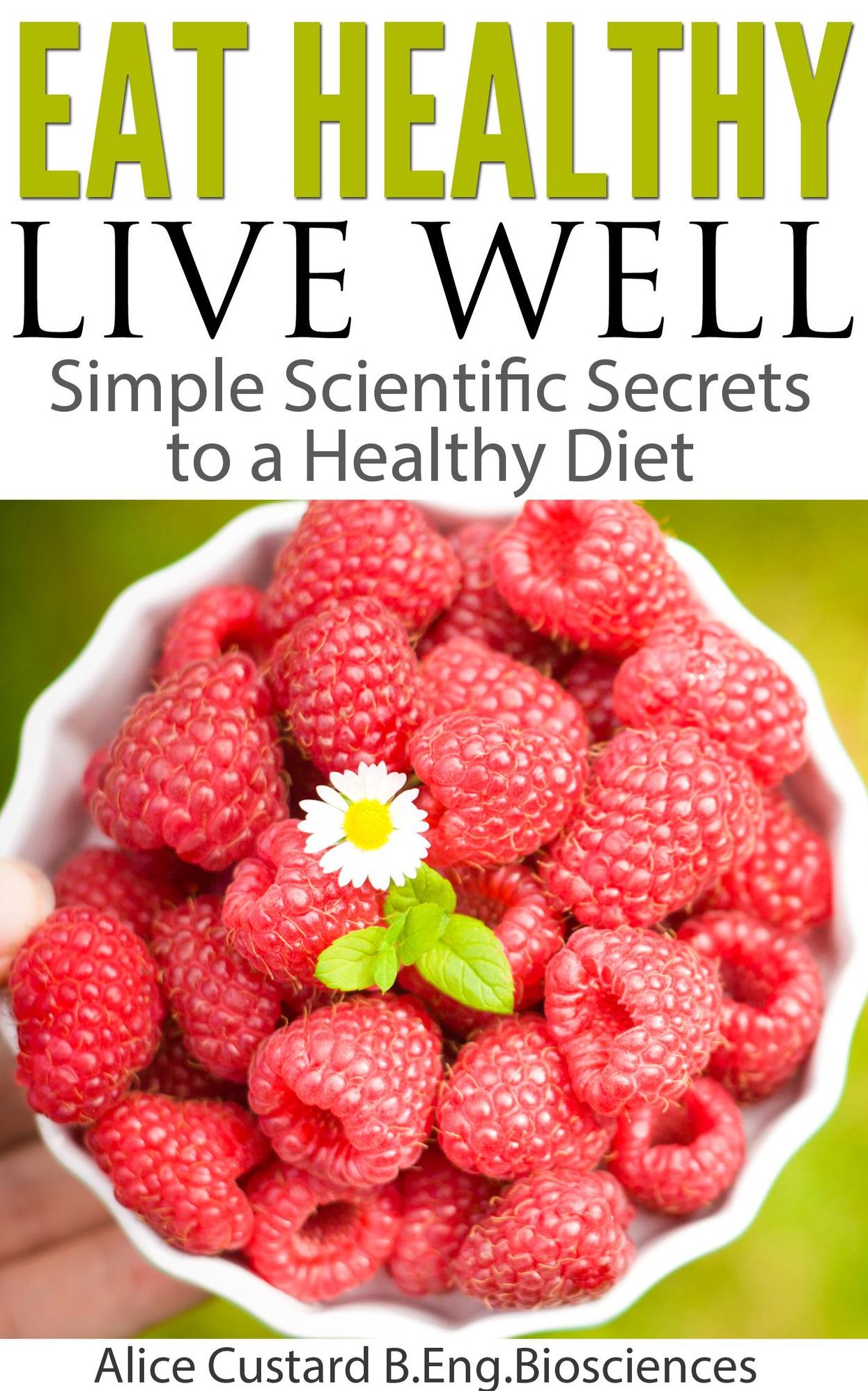 Eat Healthy, Live Well
