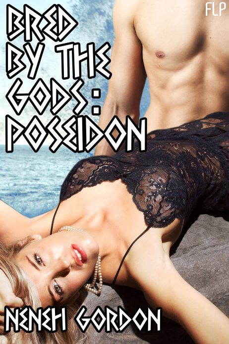 Bred by the Gods - Poseidon (Paranormal Breeding Sex)