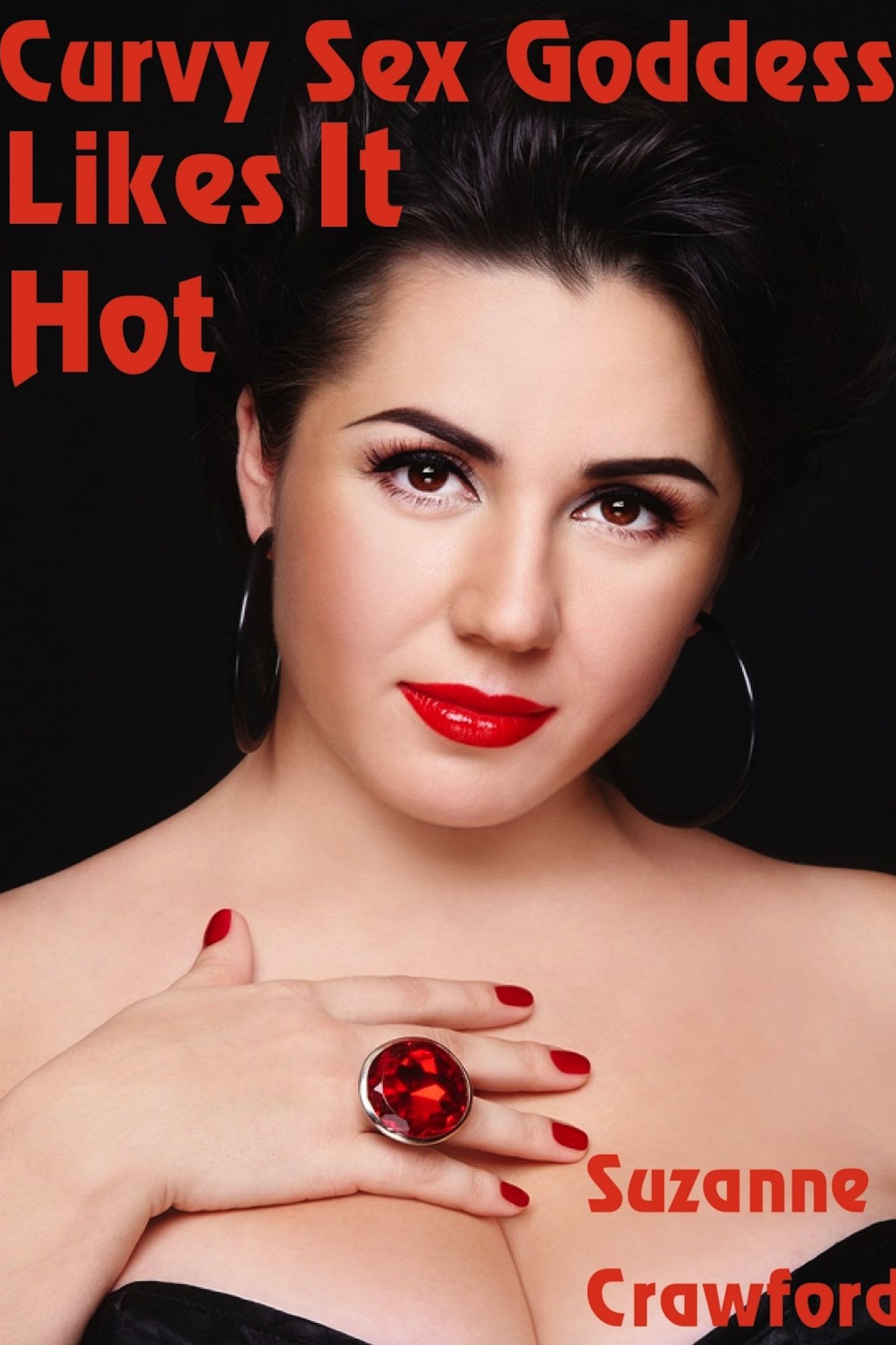 Curvy Sex Goddess Likes it Hot