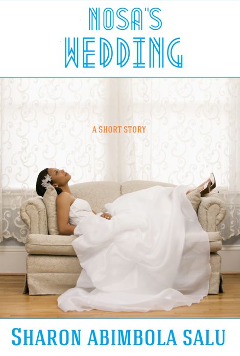 Nosa's Wedding