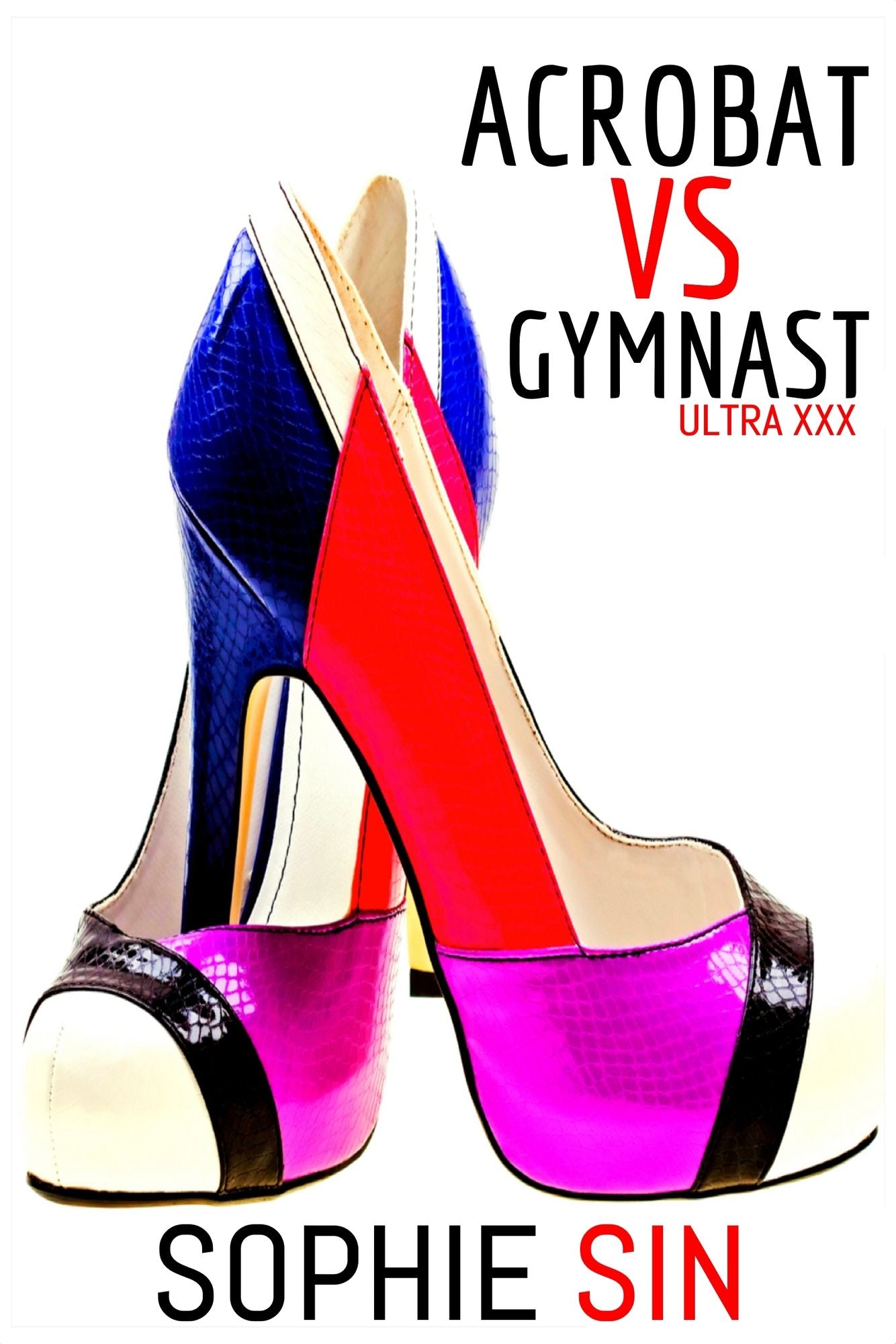 Ultra XXX: Acrobat VS Gymnast