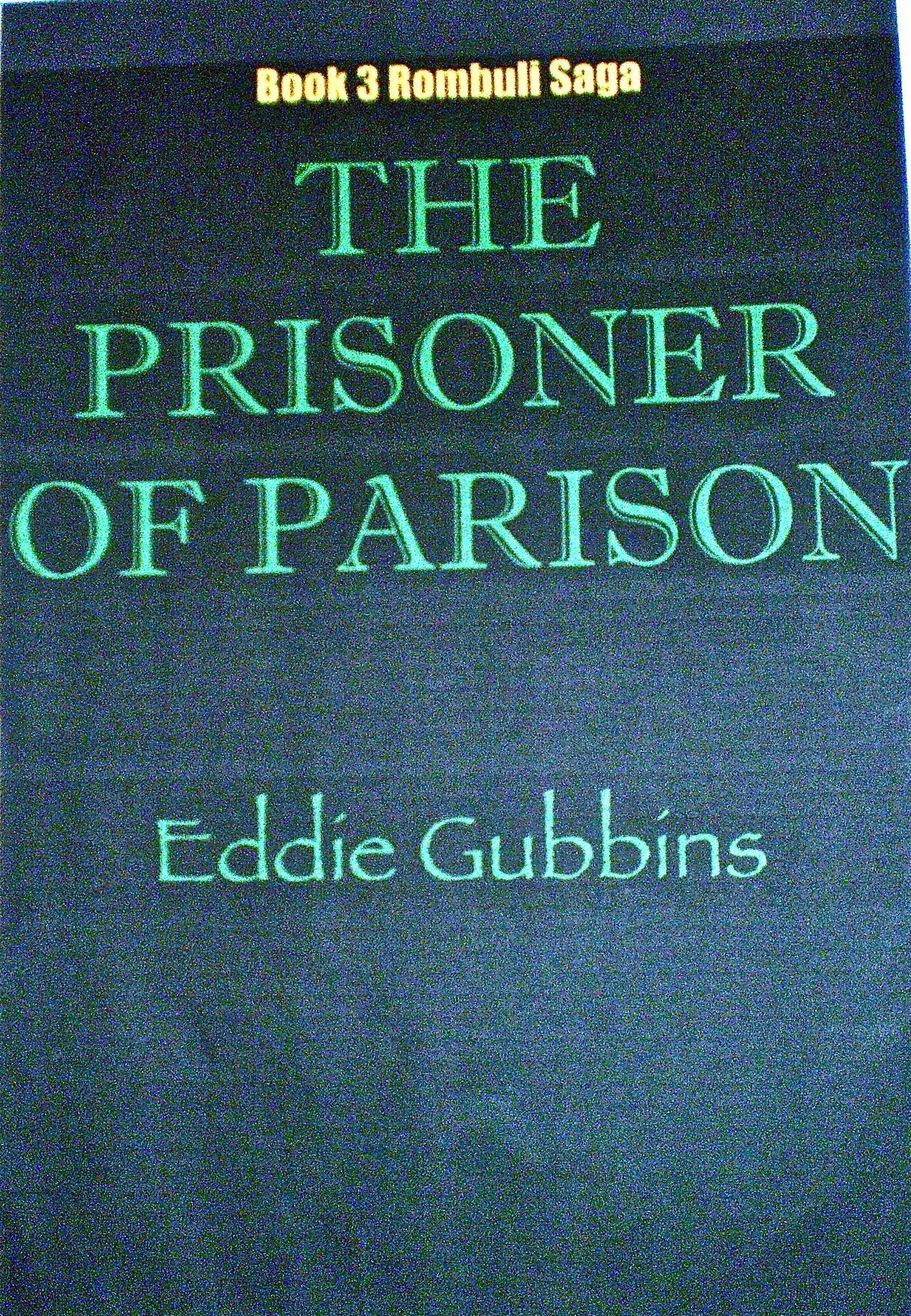 The Prisoner Of Parison