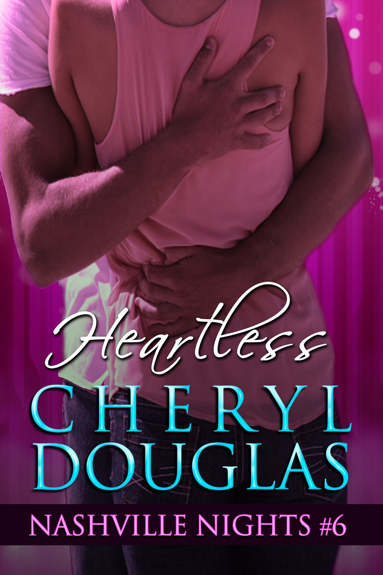 Heartless (Book Six, Nashville Nights)