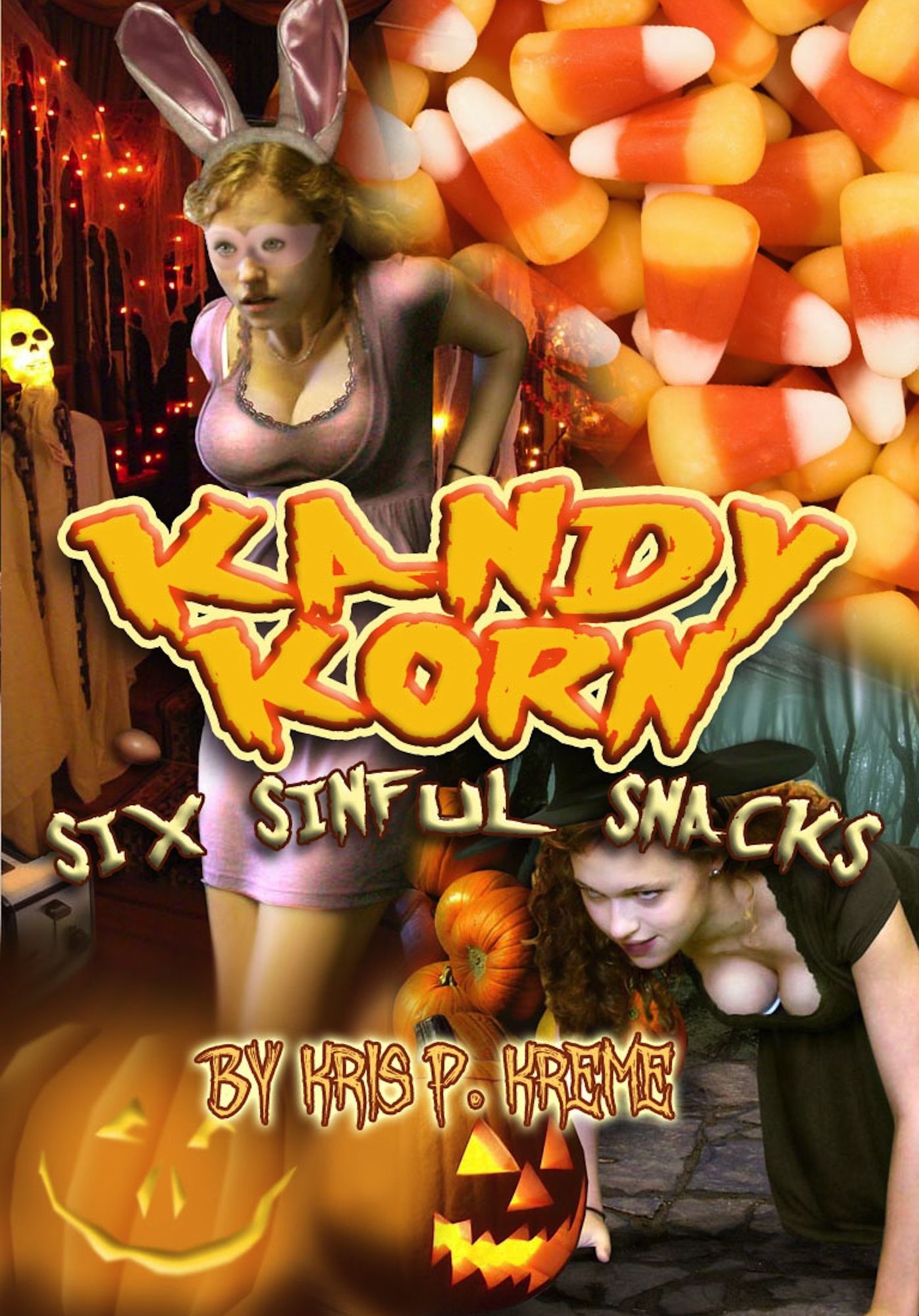 Kandy Korn: Six Sinful Snacks