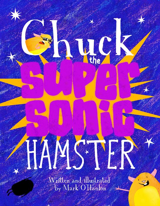 Chuck the Supersonic Hamster