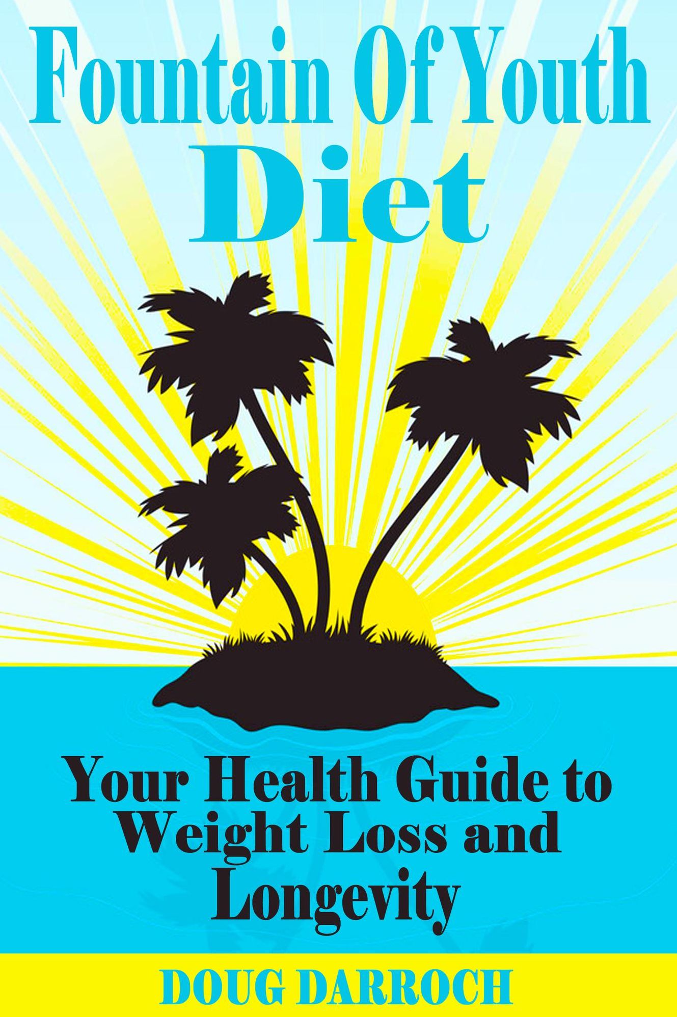 Fountain of Youth Diet