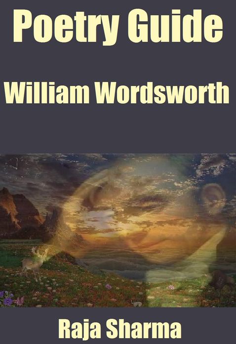 Poetry Guide: William Wordsworth