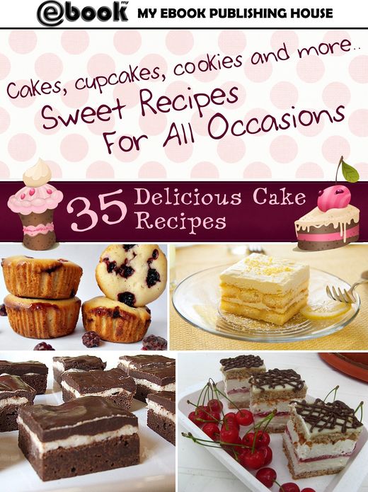 35 Delicious Cake Recipes