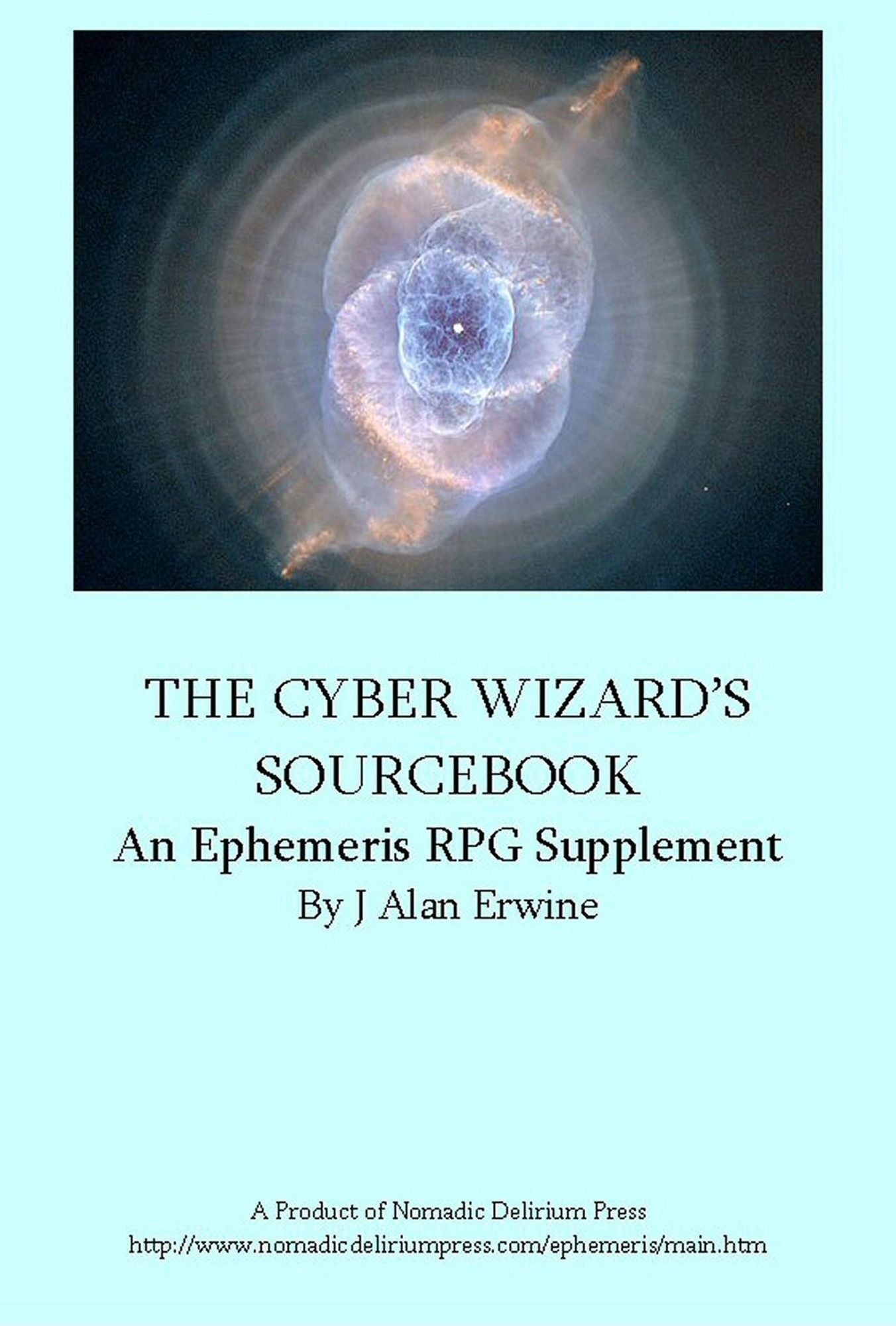 The Cyber Wizard's Sourcebook: An Ephemeris RPG Supplement