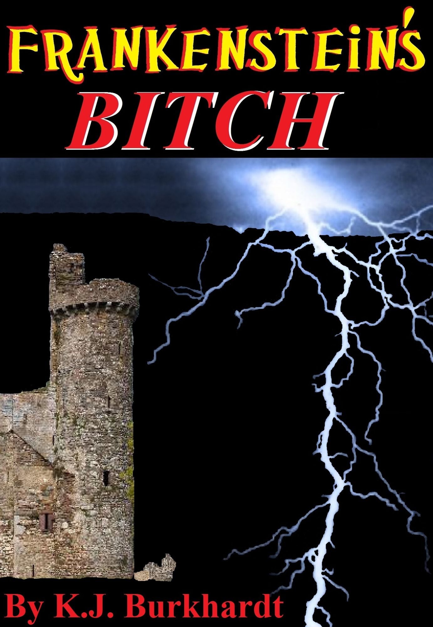 Frankenstein's Bitch