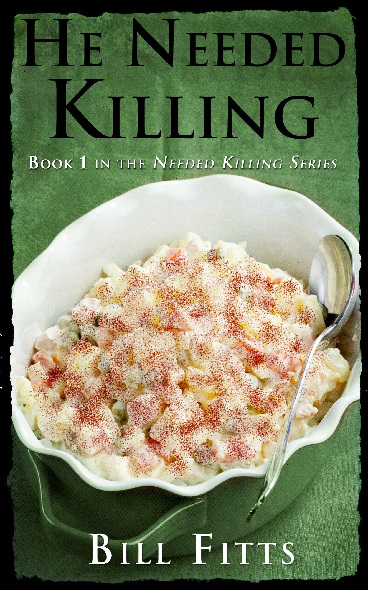 He Needed Killing