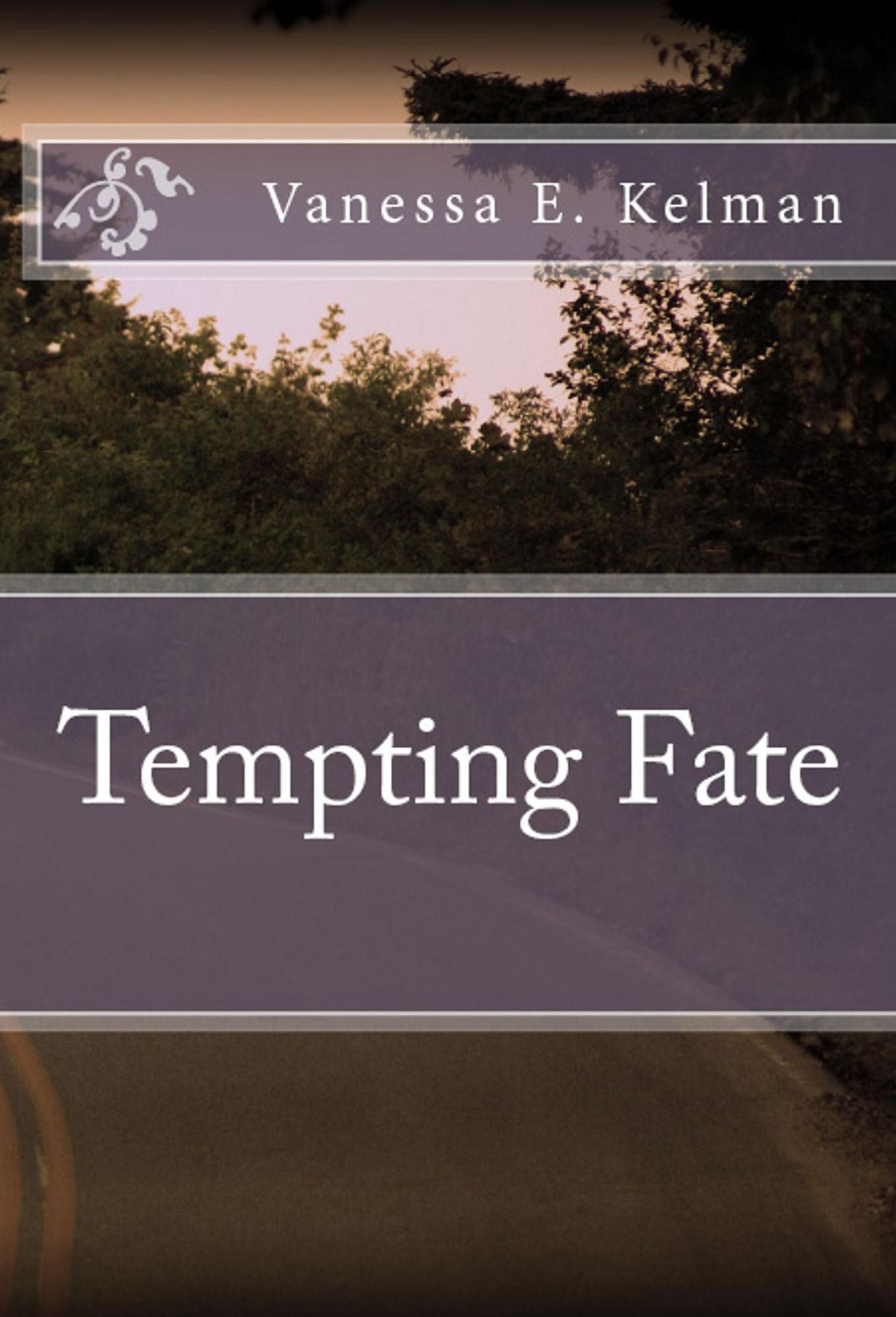 Tempting Fate