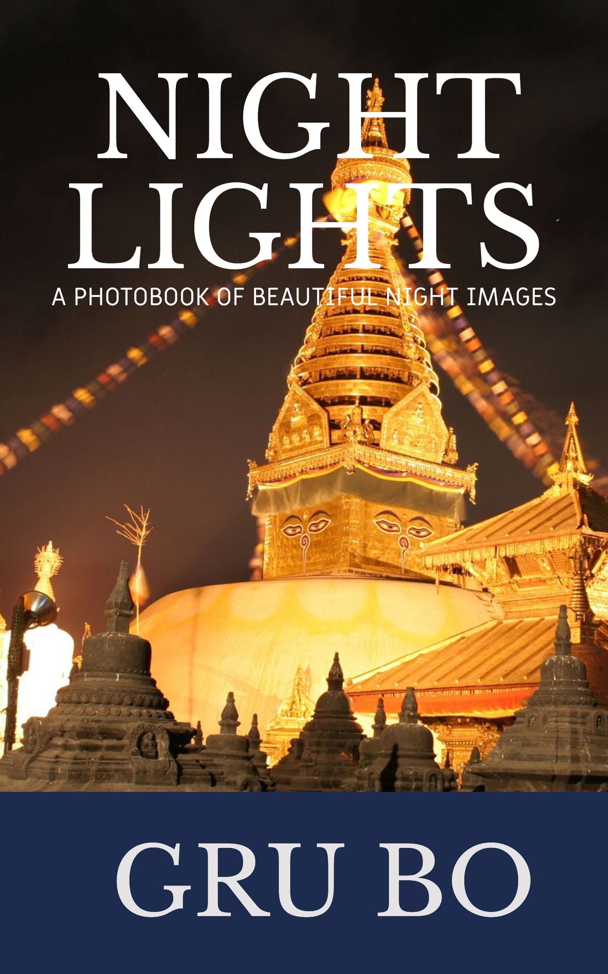 Night Lights: A photobook of beautiful night images