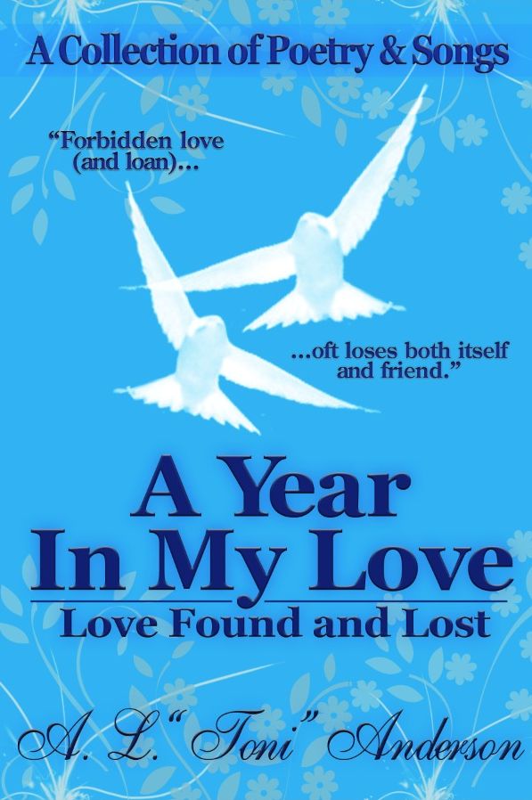 A Year in My Love: Love Found and Lost