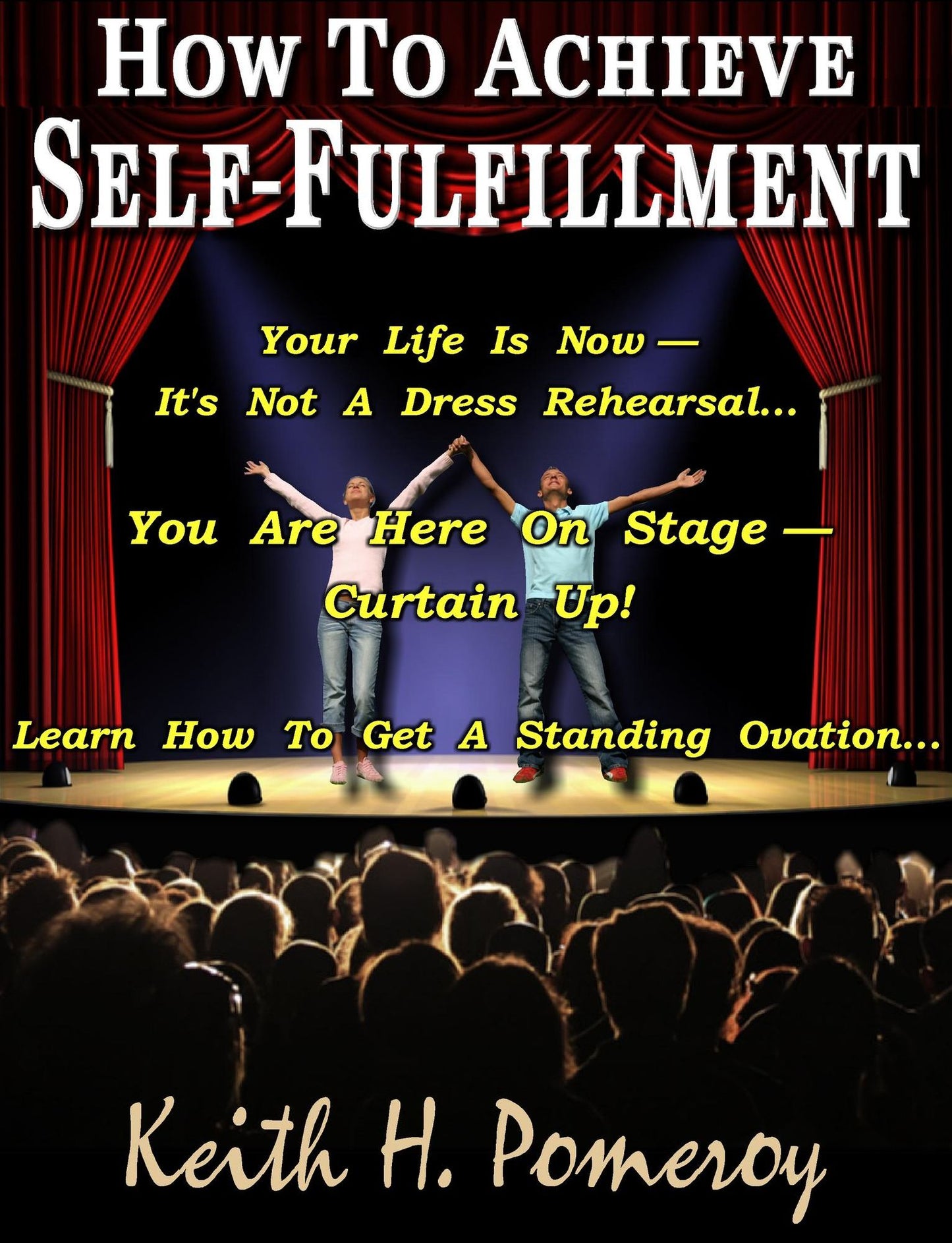 How To Achieve Self-Fulfillment