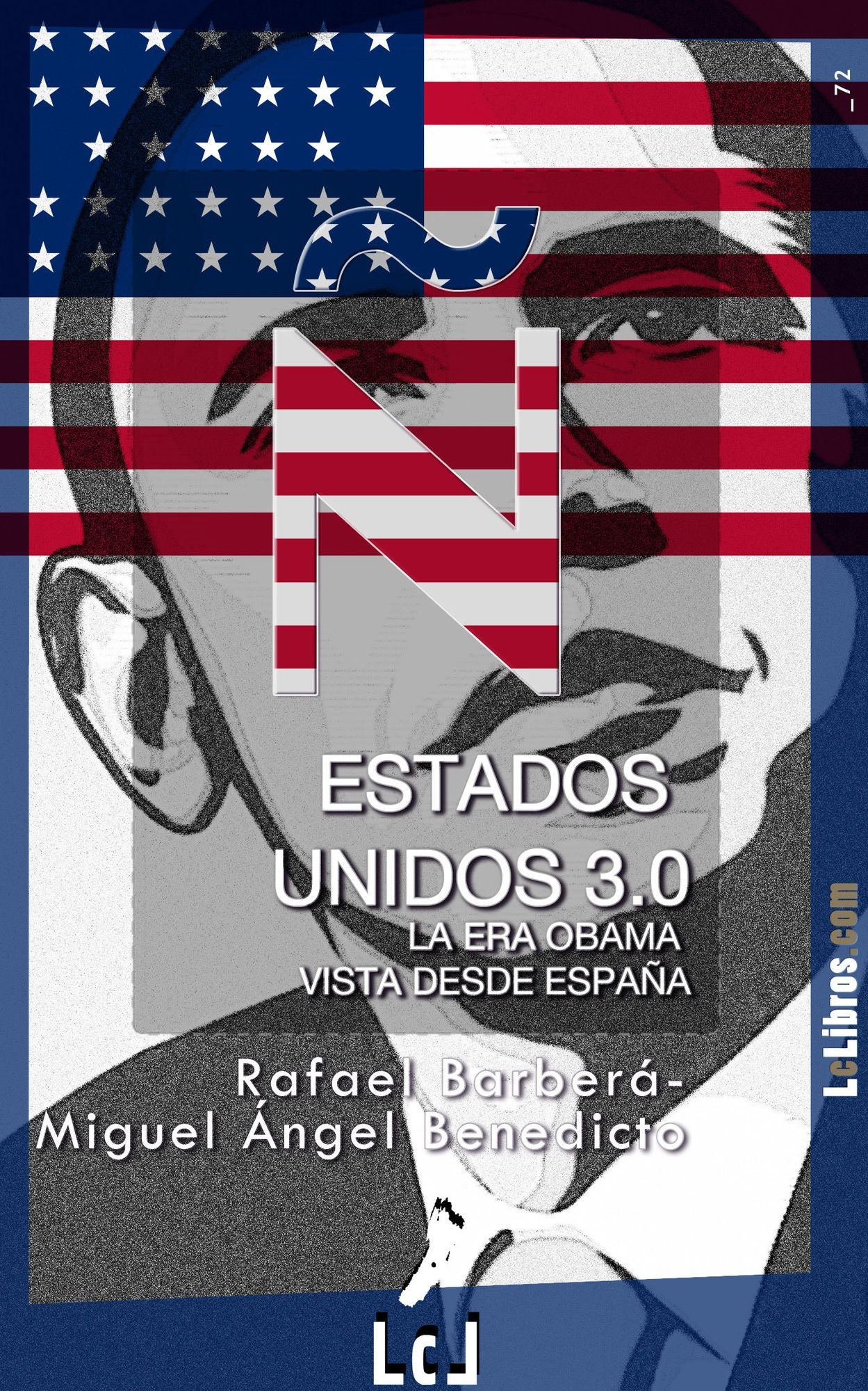 Estados Unidos 3.0. La era Obama vista desde España