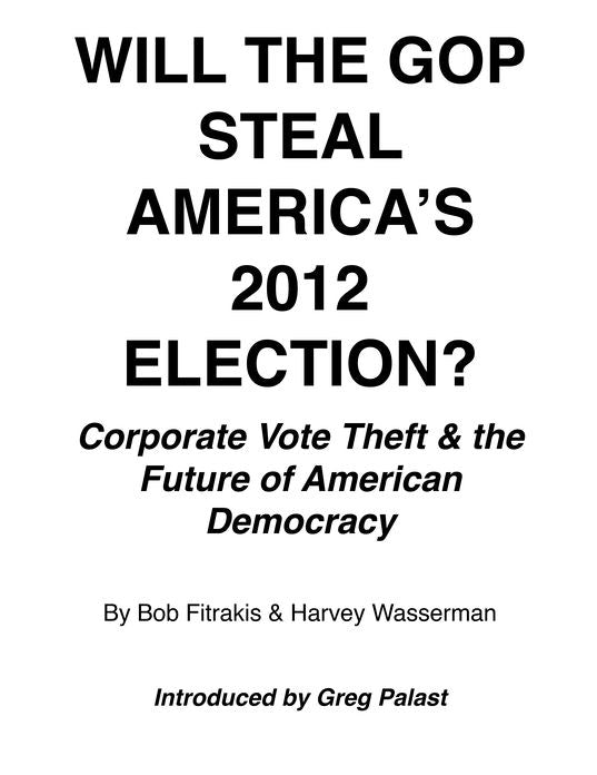 Will The GOP Steal America's 2012 Election?