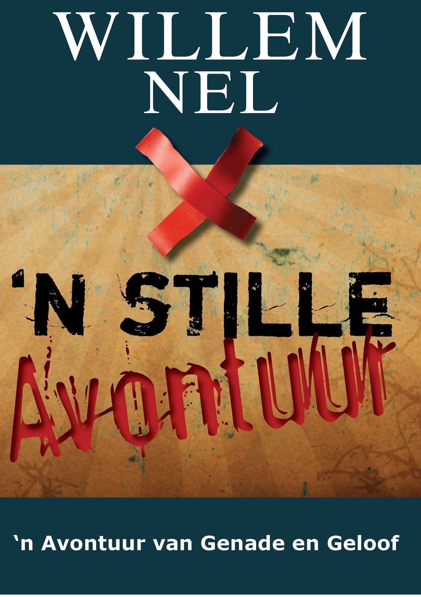 'n Stille Avontuur- 'n avontuur van genade en geloof