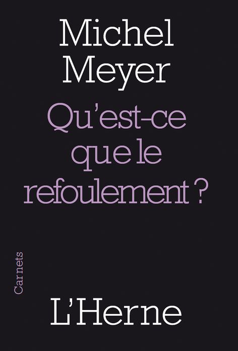Qu'est-ce que le refoulement ?