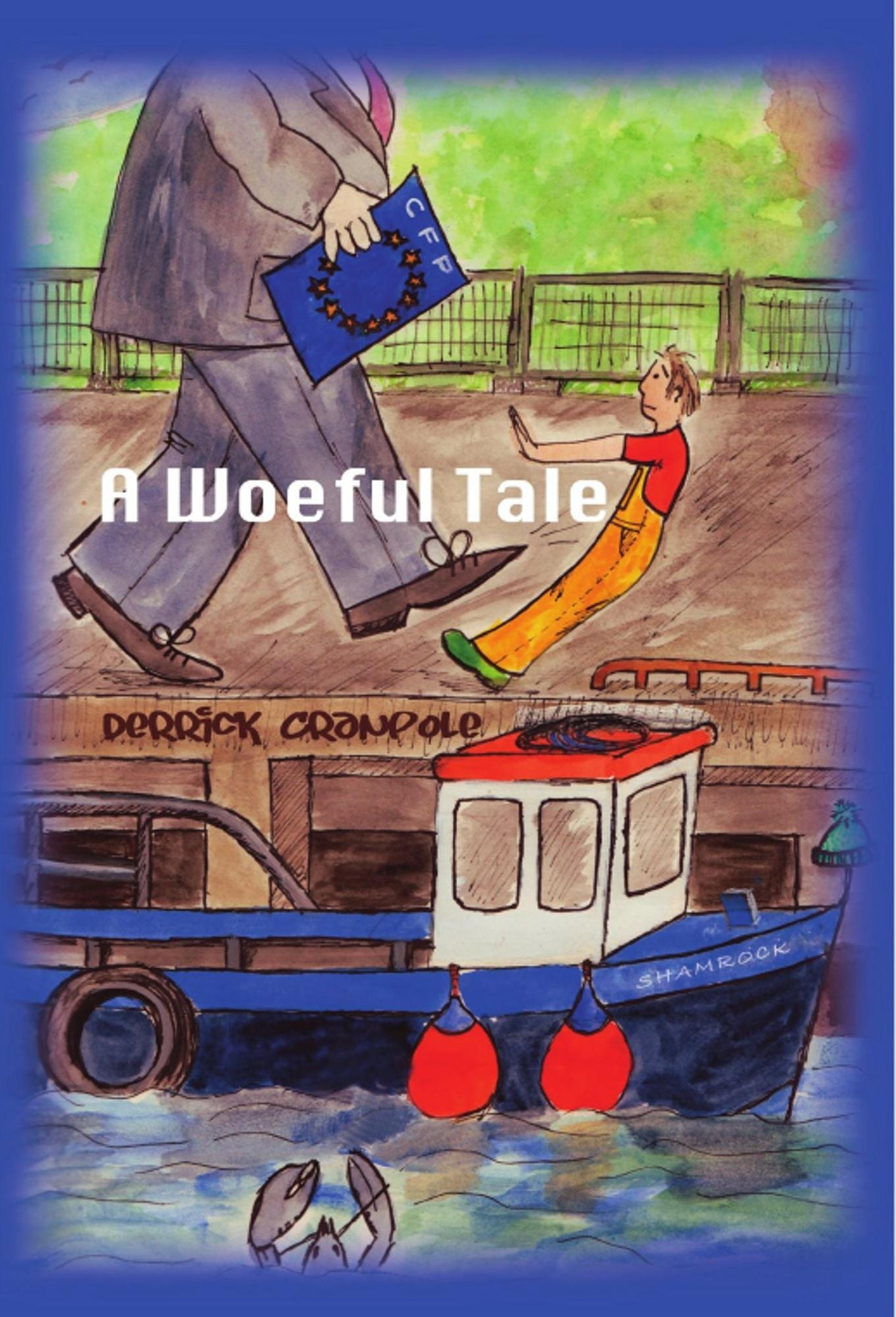 A Woeful Tale