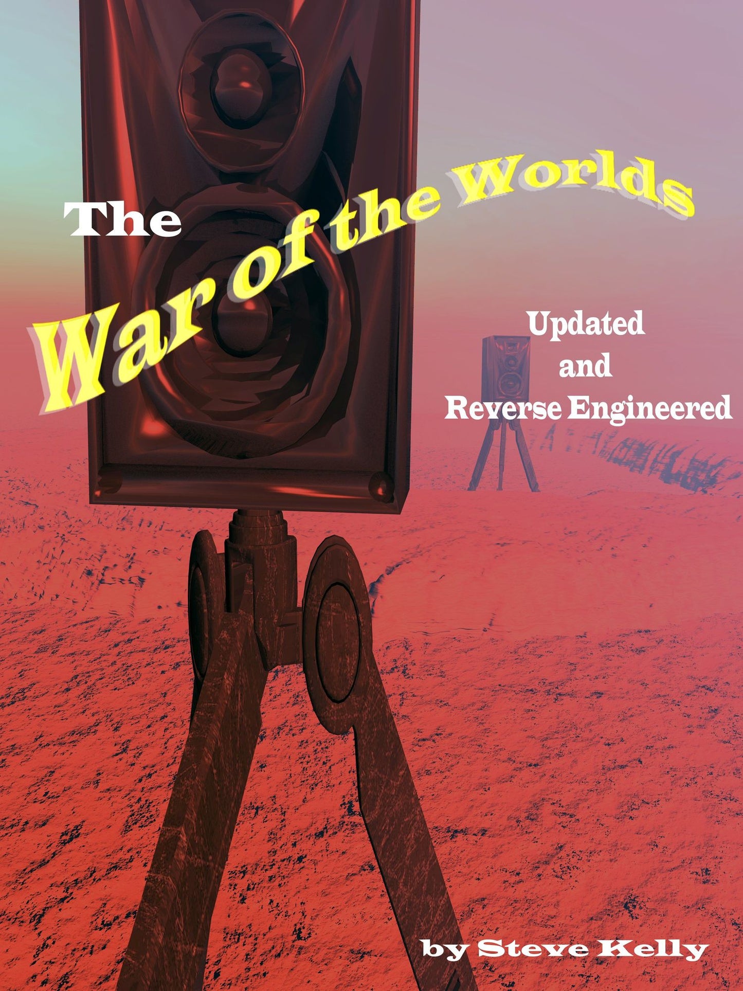 The War of the Worlds: Updated and Reverse Engineered