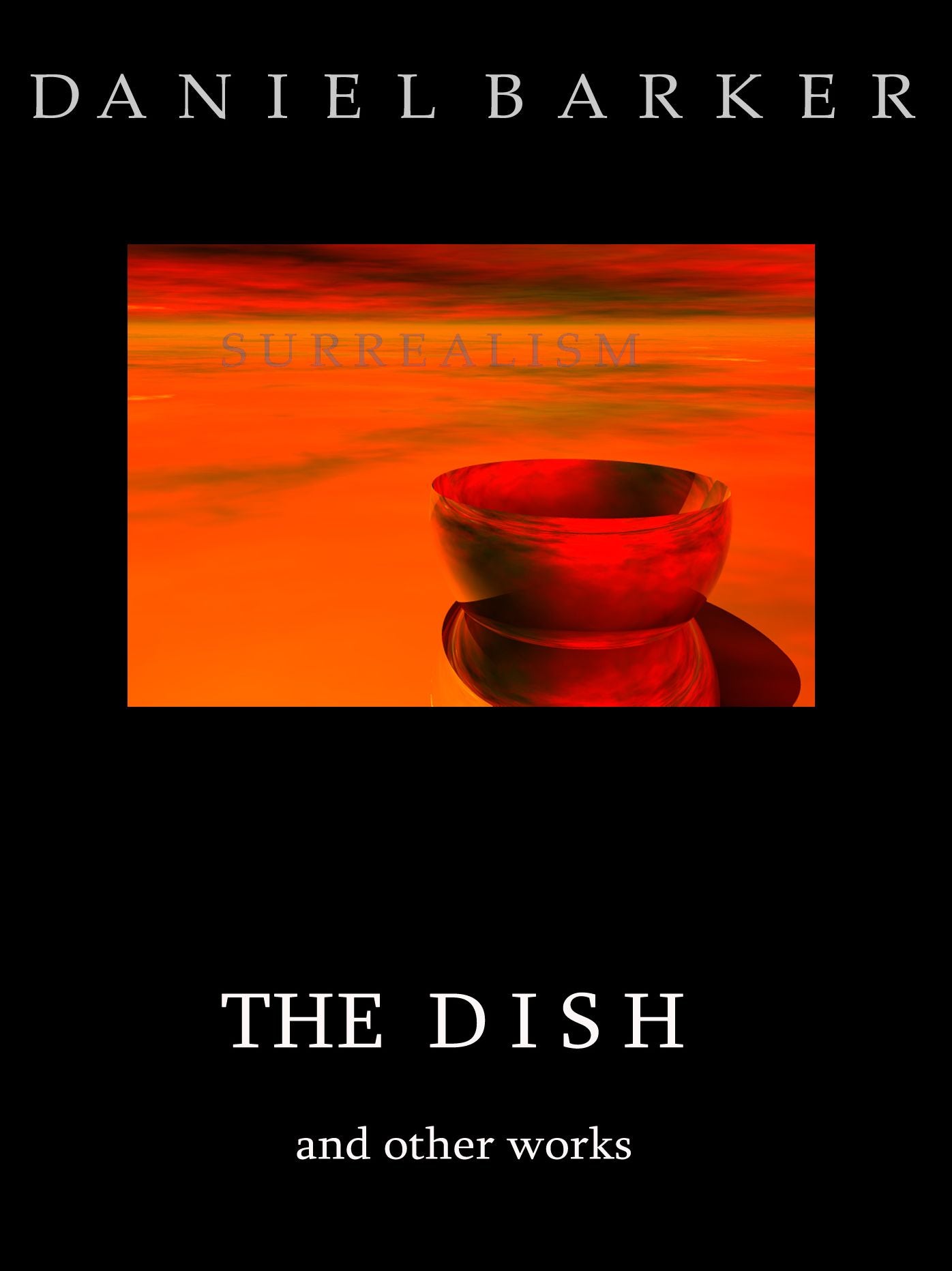 The Dish and Other Works