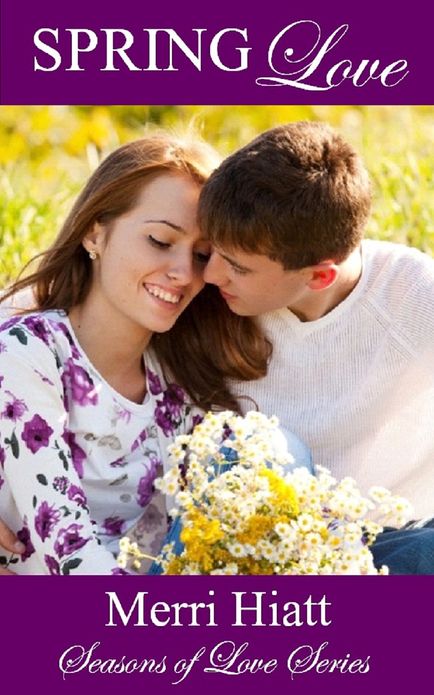 Spring Love (Seasons of Love Series)