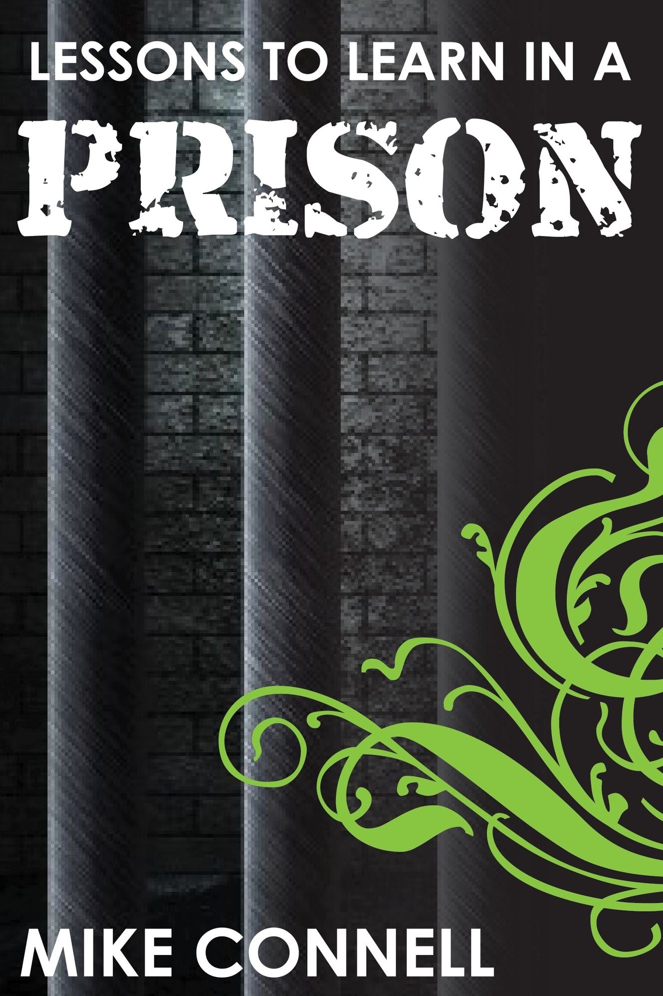 Lessons to Learn in a Prison (sermon)