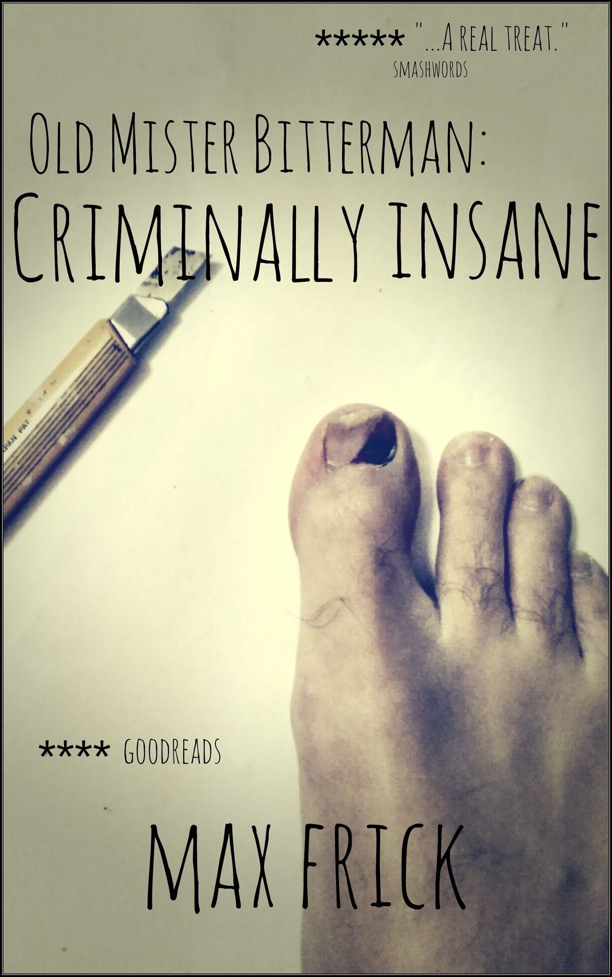 Old Mr Bitterman: Criminally Insane