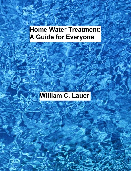 Home Water Treatment: A Guide for Everyone