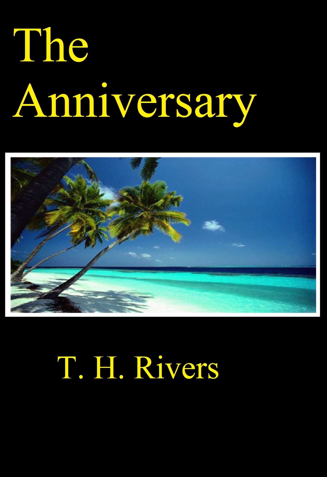 The Anniversary