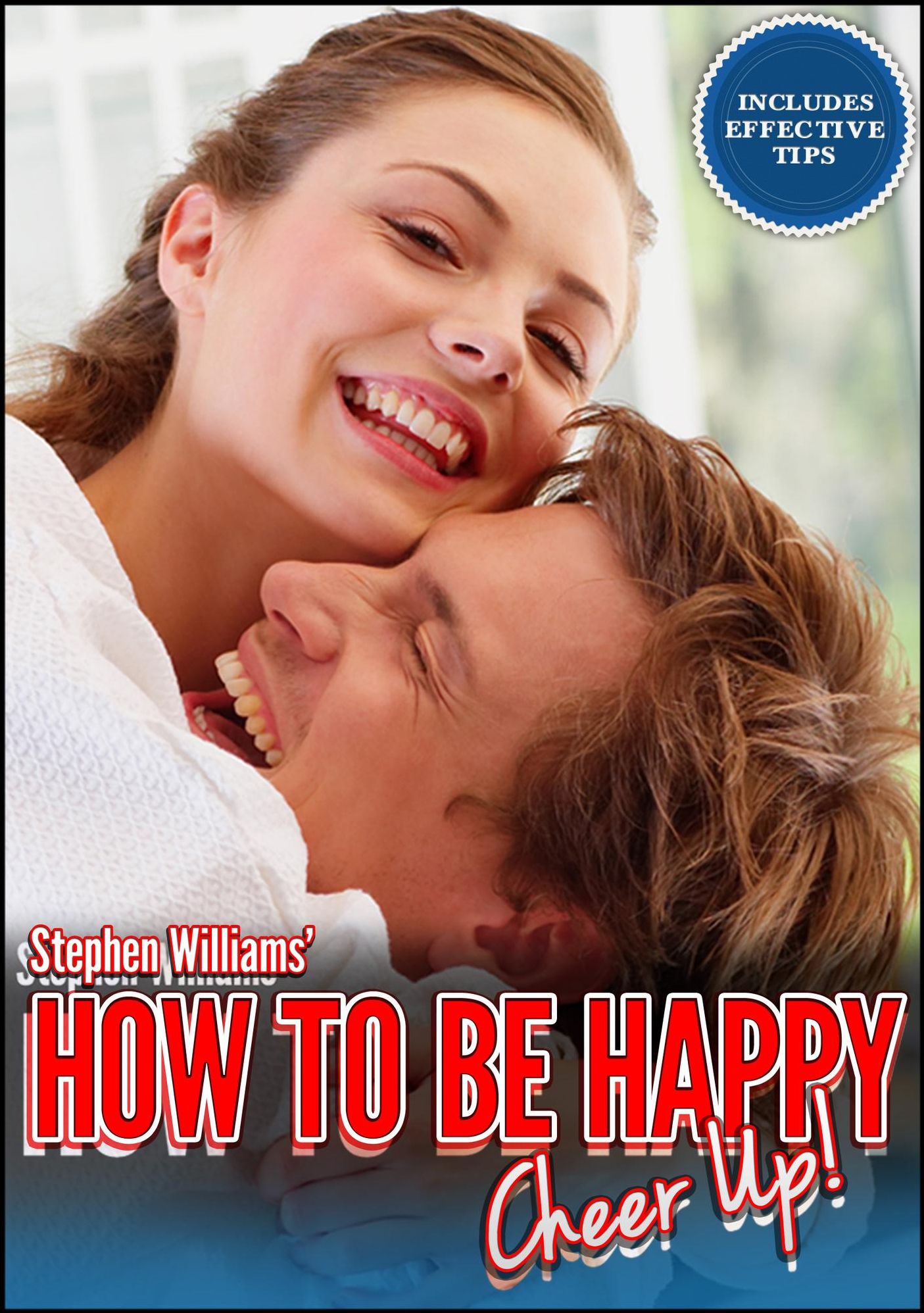How To Be Happy: Cheer Up!