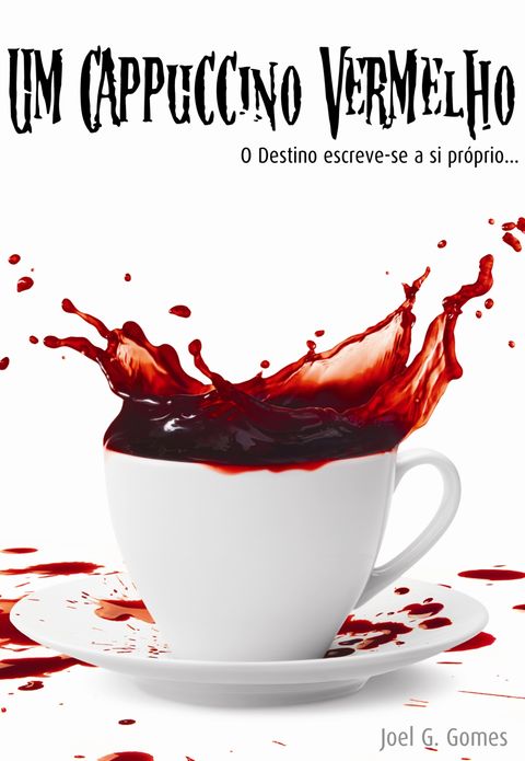Um Cappuccino Vermelho