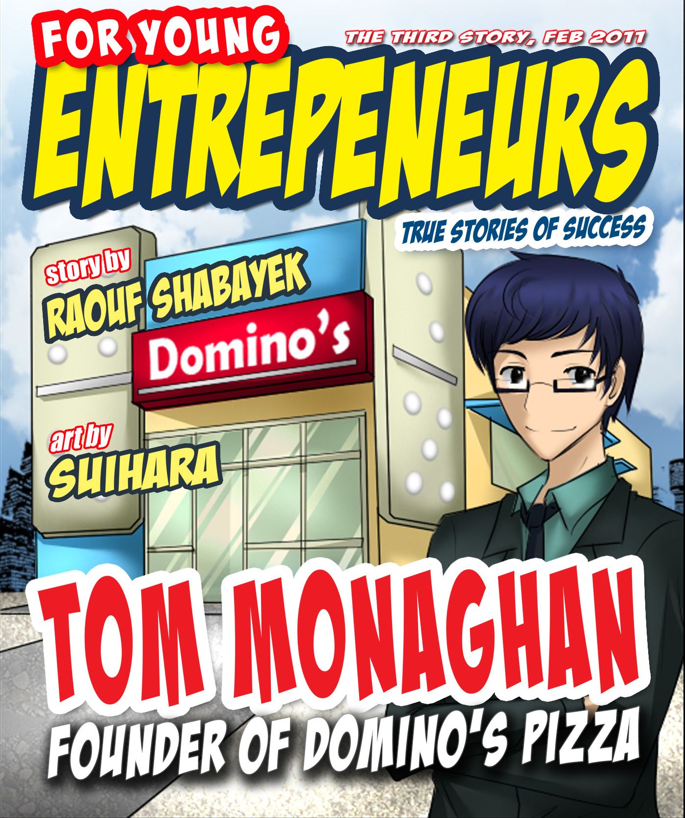 For Young Entrepreneurs, Story of Tom Monaghan Founder of Domino's Pizza