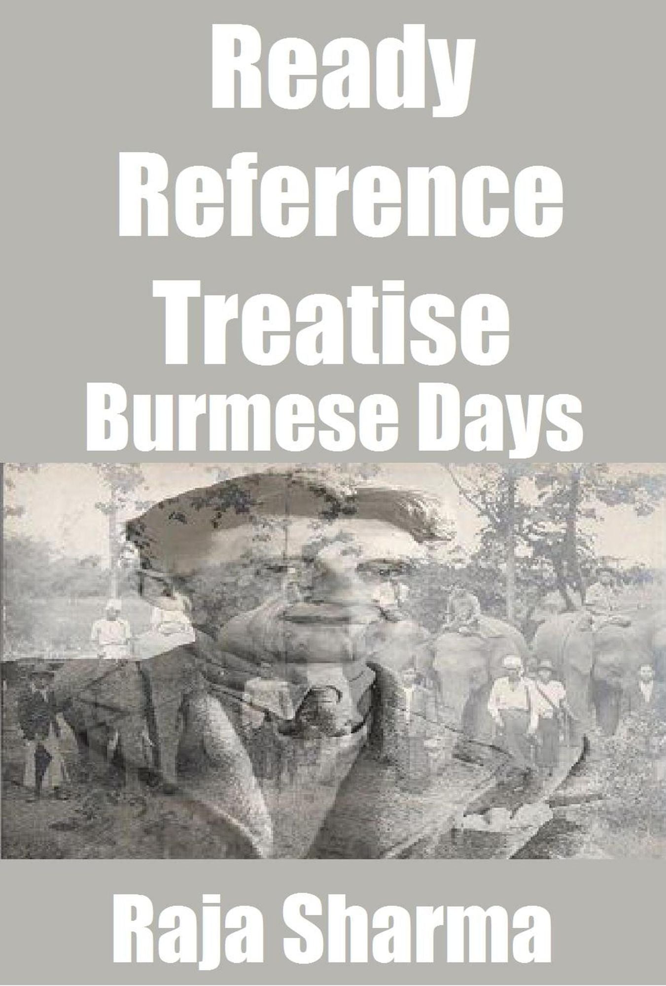 Ready Reference Treatise: Burmese Days