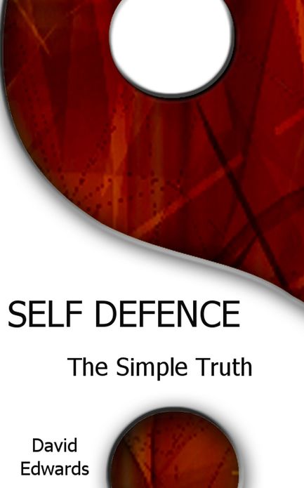 Self Defence: The Simple Truth