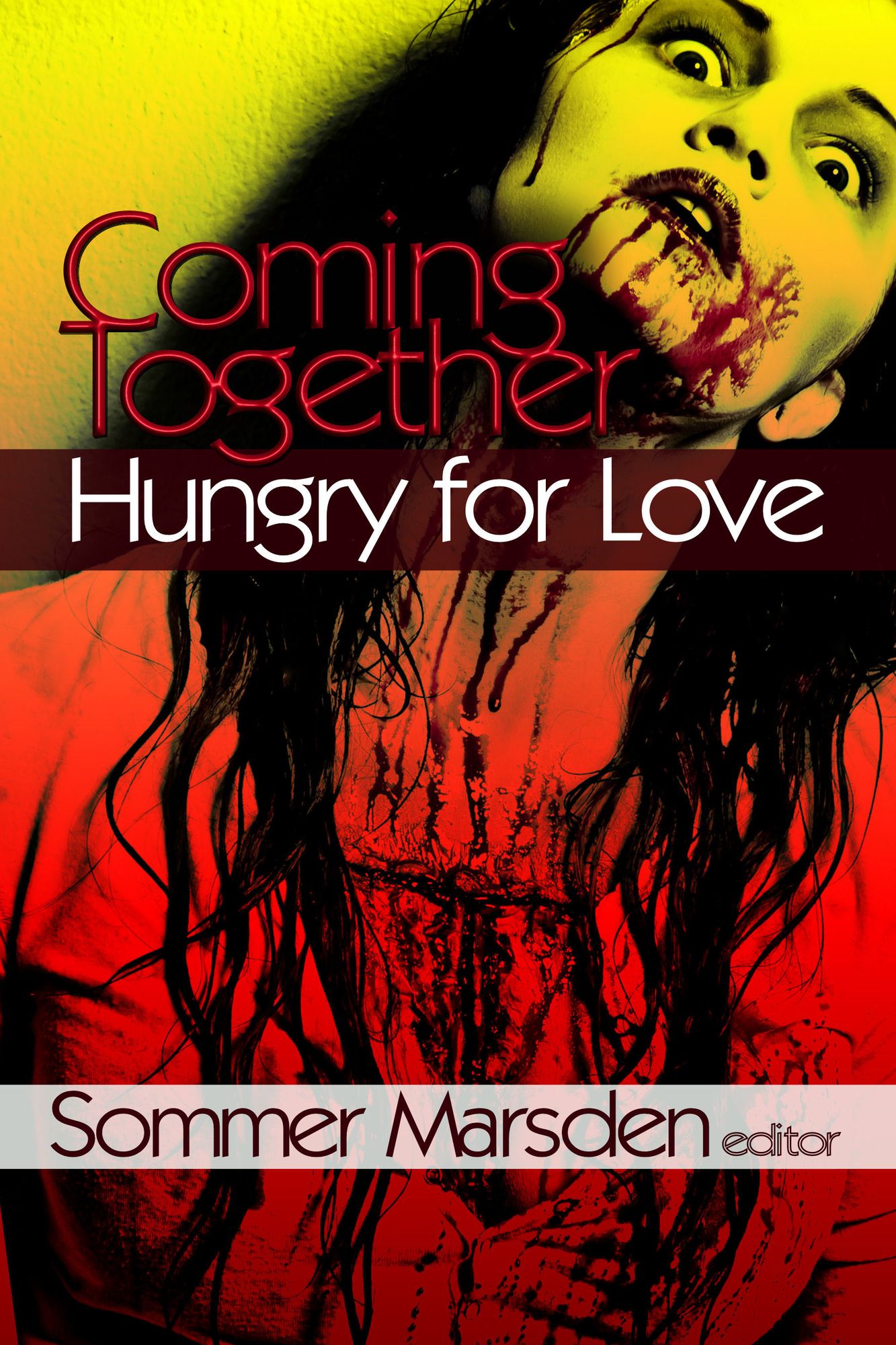 Coming Together: Hungry for Love