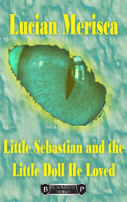 Little Sebastian and The Little Doll He Loved
