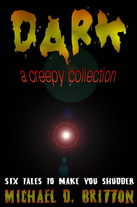 DARK: A Creepy Collection