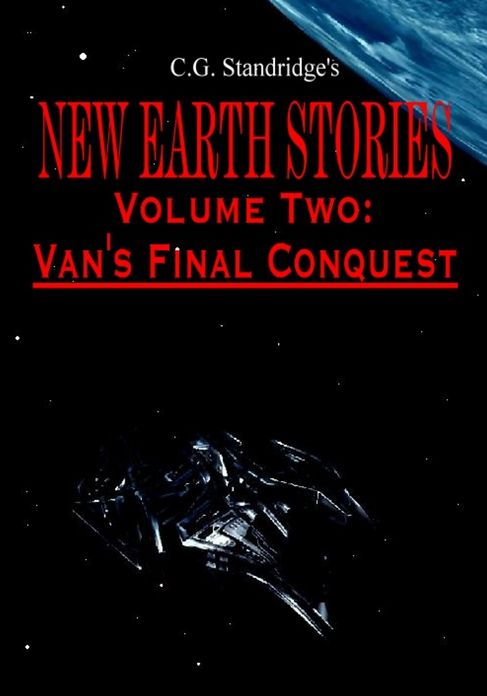 C.G. Standridge's New Earth Stories Volume II
