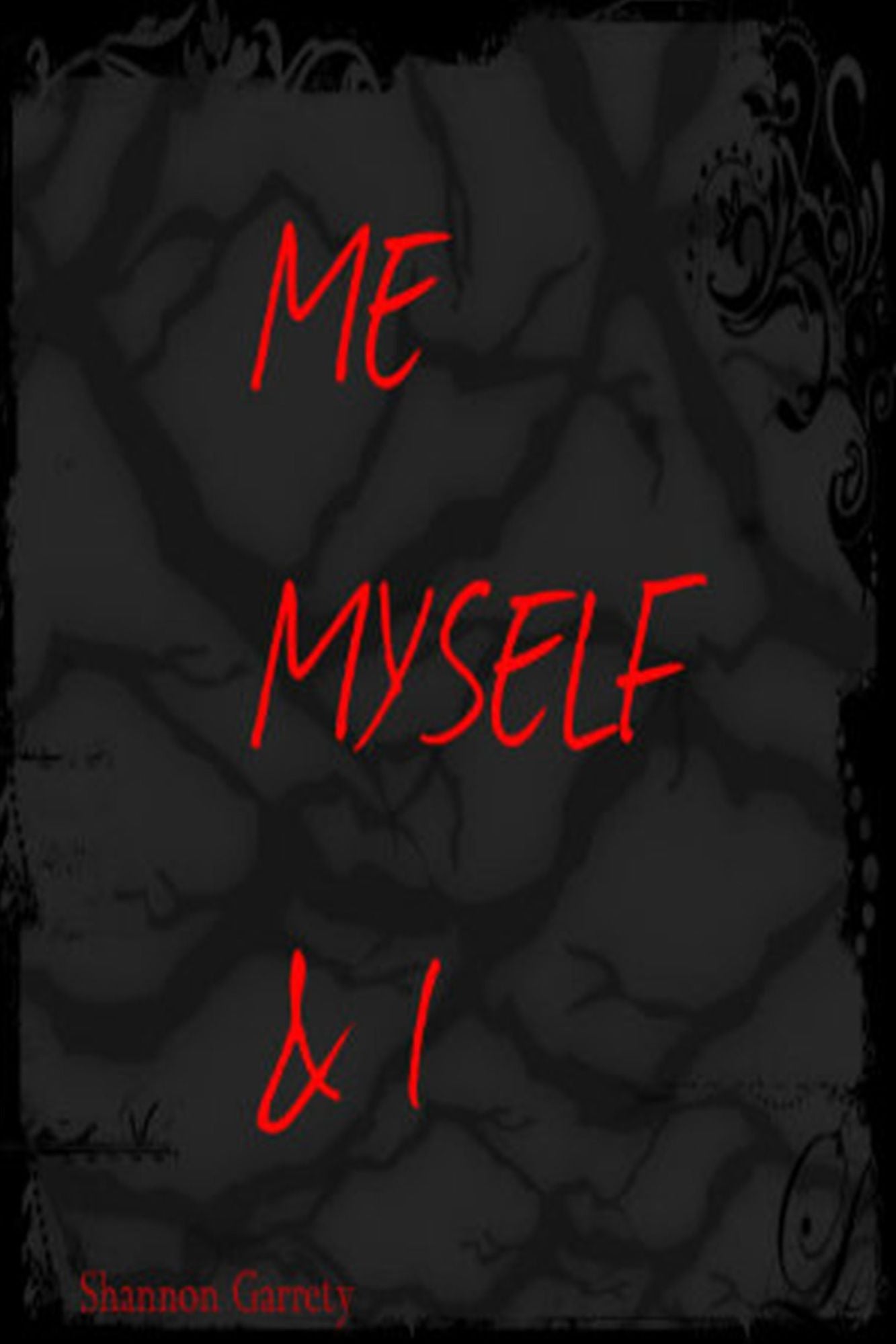 Me Myself & I