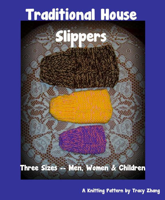 Traditional House Slippers for Men, Women & Children, A Knitting Pattern