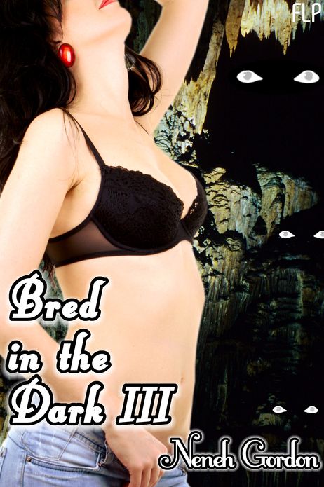 Bred in the Dark III (Monster gangbang breeding story)
