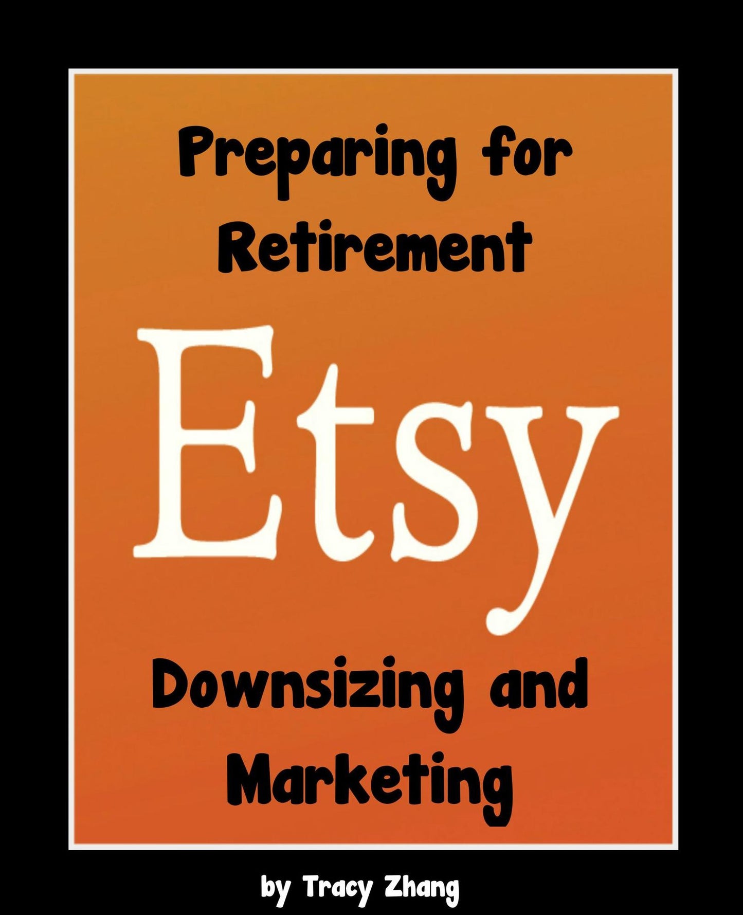 Preparing for Retirement: Downsizing and Marketing