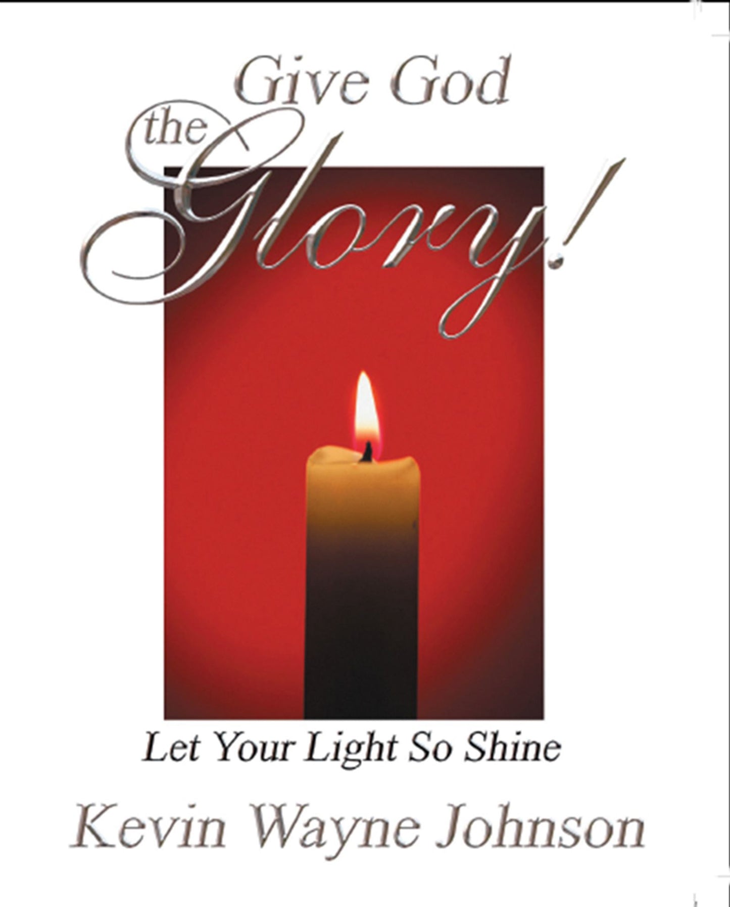 Let Your Light So Shine