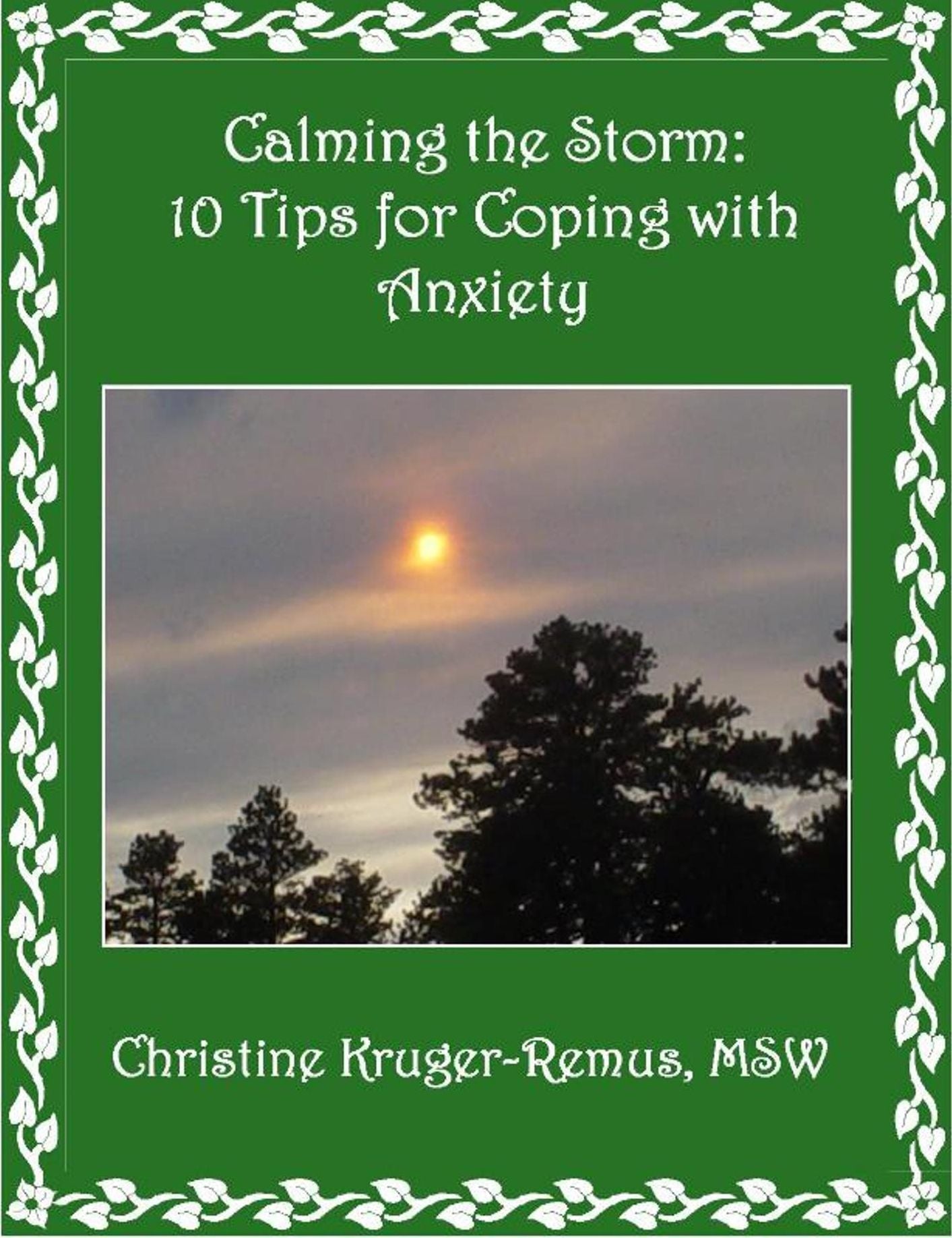 Calming the Storm: 10 Tips for Coping with Anxiety