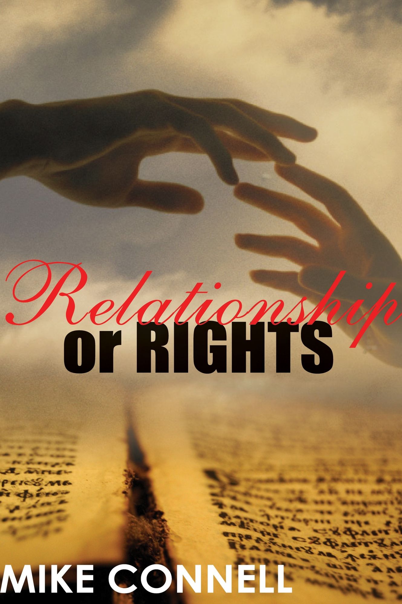 Relationship or Rights (sermon)
