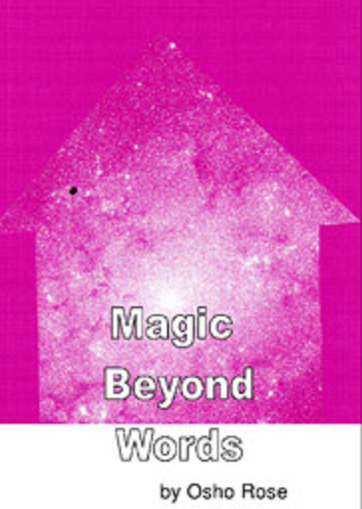 Magic Beyond Words