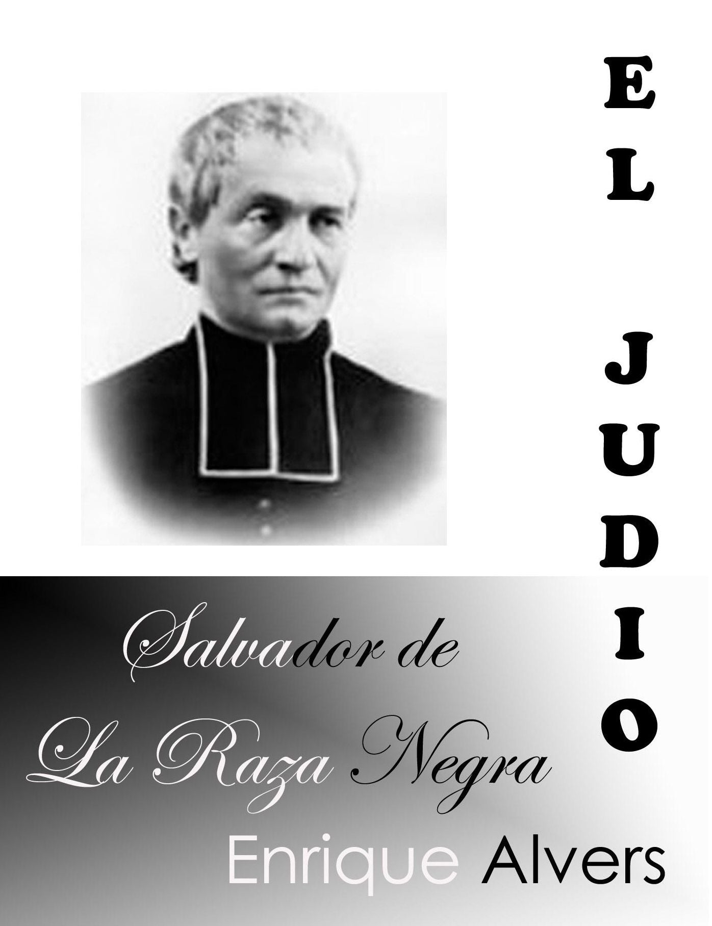 El Judío: Salvador de la Raza Negra